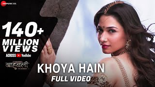 Khoya Hain  Full Video  Baahubali  The Beginning  Prabhas amp Tamannaah  MM Kreem  Manoj M [upl. by Terrena]