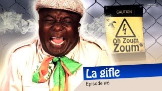 Oh Zoum Zoum  La gifle [upl. by Cutlerr]