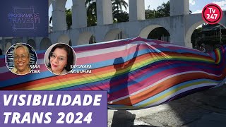 Programa de travesti especial Visibilidade trans 2024 [upl. by Moishe]