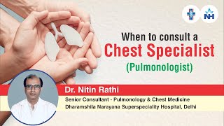 When to consult a Chest Specialist  Dr Nitin Rathi [upl. by Lynnelle]