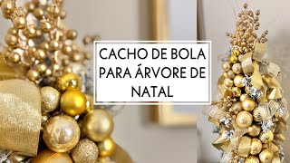 COMO DECORAR ÁRVORE DE NATAL COM CACHO DE BOLA natal2024 decoraçãodenatal [upl. by Kamal]