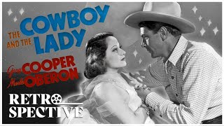 Gary Cooper Classic Western  The Cowboy and the Lady 1938  Full Movie [upl. by Inattyrb674]