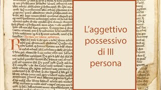 Laggettivo possessivo di terza persona [upl. by Lenhart]