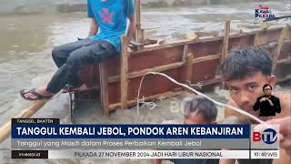 Tanggul Kembali Jebol Pondok Aren Kebanjiran Lagi  Beritasatu [upl. by Haissem]