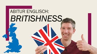 Britishness and the UK  Englisch Abitur Oberstufe  Abiturthemen [upl. by Leake159]