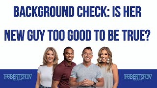 Background Check Is Her New Guy Too Good To Be True [upl. by Haroved]