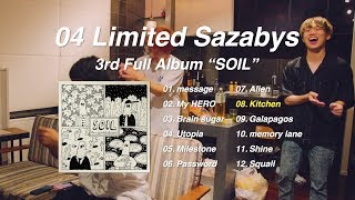 04 Limited Sazabys  3rd Full Album quotSOILquot trailer [upl. by Maud]