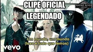 The Black Eyed Peas  Where Is The Love TraduçãoLegendado Clipe Oficial [upl. by Anitsyrhk]