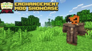 Enchancement  Minecraft Mod Showcase  1211  1182  Fabric  Quilt [upl. by Aba]