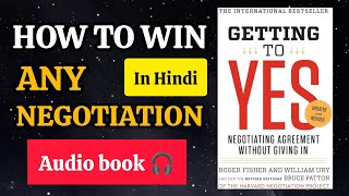 Negotiation Mastery  Getting To Yes By Roger Fisher Audiobook । Book Summary In Hindi [upl. by Nosrac]