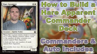 How to Build a Hare Apparent Commander Deck  What Commanders to use Staples to Consider and More [upl. by Horner990]