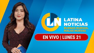 LATINA EN VIVO BUENAS NUEVAS MALAS NUEVAS  LUNES 21 DE OCTUBRE DE 2024 [upl. by Popper]