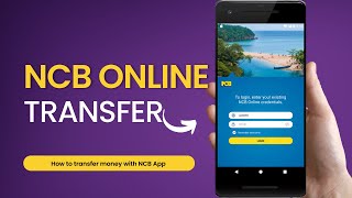 How to transfer money using NCB online Banking [upl. by Hennessey]