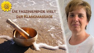 Vorstellung Klangschalenmassage und Kristallklangschalen  Naturheilschule Isolde Richter [upl. by Ellac385]