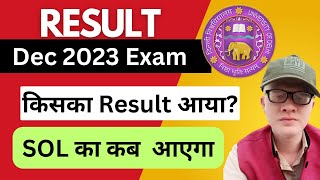 DU Result Dec 2023 Exam Starts Declaring  SOL Result Update Dec 2023 Exam Semester 135 [upl. by Couchman952]