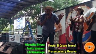 Miguelito Rivera Toñito Vásquez Lili Samaniego Presentación y Mesano El Cacao Tonosí 2024 [upl. by Eilyak387]