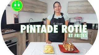 RECETTE FACILE  PINTADE RÔTIE ET FRITES  Sabrina de C COOK 🇲🇺 [upl. by Ursuline821]