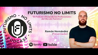 🔴 PODCAST  EP2 Futurismo No Limits quotAdaptándonos a los nuevos tiemposquot 041024 [upl. by Nisse]