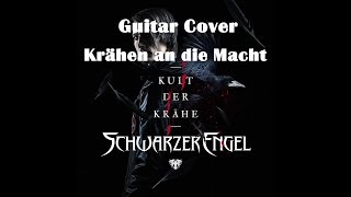 Schwarzer Engel  Krähen an die Macht  GUITAR COVER [upl. by Dikmen]