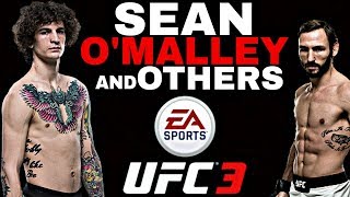 SEAN OMALLEY amp OTHERS Coming To EA SPORTS UFC 3 [upl. by Lidaa]