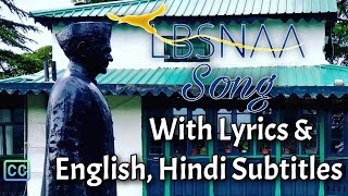 LBSNAA  Academy Song With Lyrics amp Subtitles  English amp HINDI Subtitles ッ LBSNAA  HD  CC [upl. by Llehsyar]