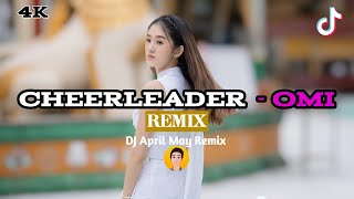 4K DJ AprilMay Remix quotCHEERLEADER  OMIquot NEW REMIX 2024 TikTokAprilMayRemixTiktok 2024 [upl. by Kimbra]