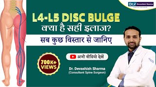 L4L5 Disc Bulge Treatment in Noida amp Delhi NCR  Endoscopic Spine Surgery  Dr Devashish Sharma [upl. by Zednanreh]