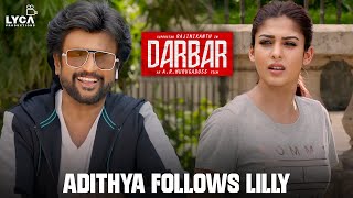 Darbar Hindi  Adithya Follows Lilly  Rajinikanth  Nayanthara  Nivetha Thomas  Lyca Productions [upl. by Glanti]