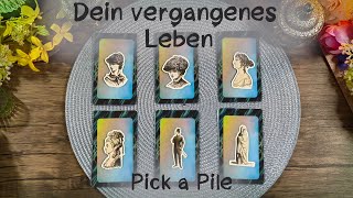 🔮Past Life  dein früheres Leben🔮 Pick a Pile🔮Auswahlorakel [upl. by Anirol]