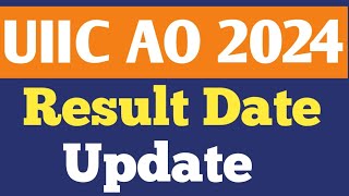 When Will Come UIIC AO 2024 Result [upl. by Lizzy]