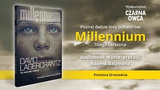 quotCo nas nie zabijequot David Lagercrantz  Rozdział III AUDIOBOOK [upl. by Sigrid]