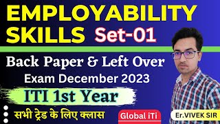 Employability Skills ITI 1st Year Paper Set01  Back Paper amp Left Over Exam 2023 [upl. by Abehsile]