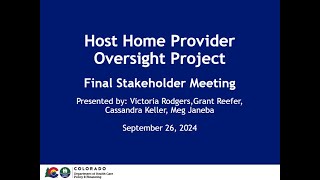 Host Home Oversight Stakeholder Meeting  September 26 2024 [upl. by Guod]