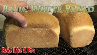 How To Make Basic White Bread  PART 2 [upl. by Notled637]