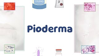 Pioderma [upl. by Skye]