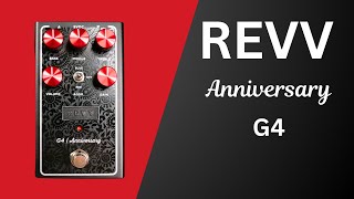 Revv Amplification Anniversary G4 Distortion  Overdrive Pedal [upl. by Alix]