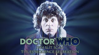 DOCTOR WHO  1974 Title Sequence Recreation [upl. by Etterrag]