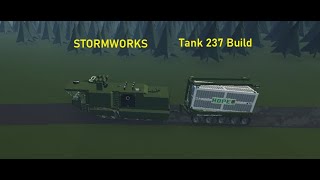 Stormworks  Land Tank 237 Build Part 2  Logistics test [upl. by Tracee]