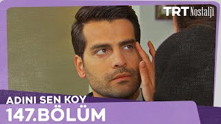 Adını Sen Koy 147Bölüm [upl. by Yelroc]