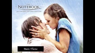 The Notebook OST  Main Theme 01 [upl. by Hanikas]