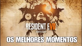 OS MELHORES MOMENTOS NO RESIDENT EVIL 7 VÍDEO ESPECIAL [upl. by Hoffman606]