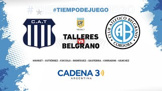 TALLERES vs BELGRANO  COPA DE LA LIGA  Fecha 7  Cadena 3 Argentina [upl. by Lenz]