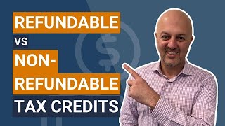 Refundable amp NonRefundable Tax Credits [upl. by Hsitirb83]