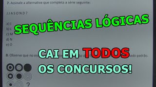 SEQUÊNCIAS LÓGICAS  8 QUESTÕES CONCURSO [upl. by Angus]