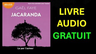 Livre Audio Gratuit  Jacaranda de Gael Faye [upl. by Imik]