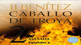 🆓 Caballo de Troya 2 Episodio 2 Audiolibro Completo de J J Benítez 🆓 GRATIS✅ [upl. by Doley]