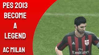 Pro Evolution Soccer 2013 Become a legend  AC Milan VS FC Anzhi Makhachkala Training Match [upl. by Towne]