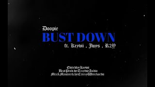 BUST DOWN  Doopie ft Keyvii  Jwys amp R2Y Official Lyrics Video [upl. by Clio]