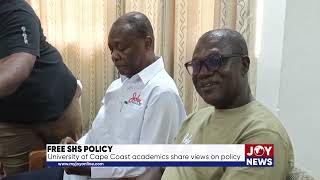 Free SHS policy University of Cape Coast academics share views on policy [upl. by Pearla]