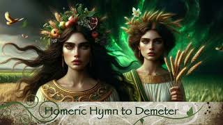 Homeric Hymn to Demeter [upl. by Thrasher]